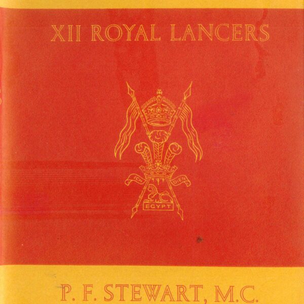 History of the XII Royal Lancers 1715-1945